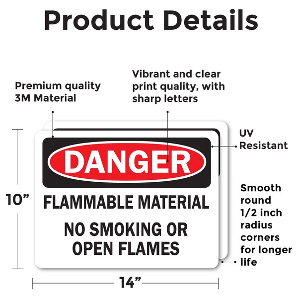 Flammable Material No Smoking Or Open Flames Danger Sign, Vinyl Decal, 14in W X 10in L, 2PK